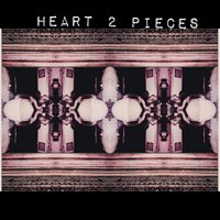 Heart 2 Pieces - Single by Eric Vain