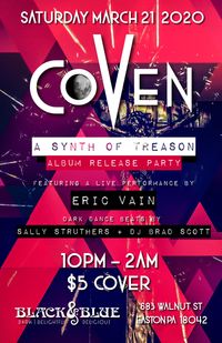 Coven: A Synth of Treason Album Release Party
