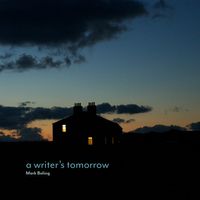 A Writer's Tomorrow by MARK BOLING