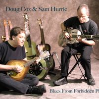 Blues From Forbidden Plateau  by Doug Cox and Sam Hurrie