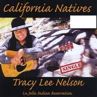 California Natives by Tracy Lee Nelson