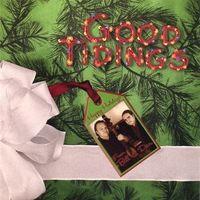 Good Tidings by Dan Holmes & Bill Ritter