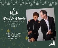 Noel & Maria:  Home for the Holidays 2022