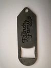 Bottle Opener - Large 5.5" x 1.5" *Limited Edition