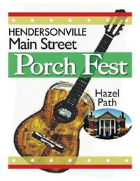 Hendersonville Main Street Porch Fest