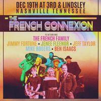 3rd and Lindsley (Nashville) with The French Connexion  
