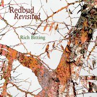 Redbud (Revisited) by Rich Bitting