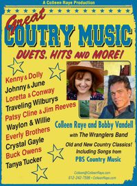 GREAT COUNTRY DUETS , HITS AND MORE COLLEEN RAYE AND BOBBY VANDELL