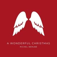 A Wonderful Christmas by Michel Bérubé