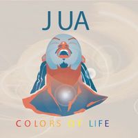 Colors of Life by Jua