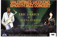 Valentines Weekend Smooth Jazz Concert with Eric Darius & Elena Lukina-EL