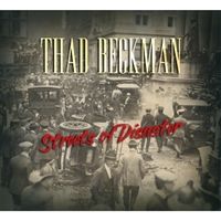 Streets of Disaster by Thad Beckman