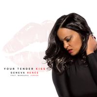 Your Tender Kiss by Geneva Renee featuring Marqueal Jordan