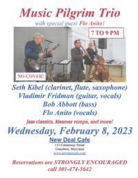 Music Pilgrim Trio (Seth Kibel, Vladimir Fridman, Bob Abbott) with special guest Flo Anito