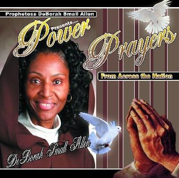 Prophetess Dr. DeBorah Allen (DC/MD/NC)
