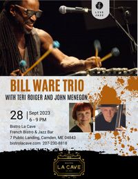 Bill Ware Trio with John Menegon & Teri Roiger