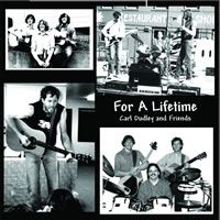 For a Lifetime by Carl Dudley and Friends