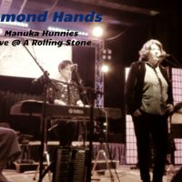 Diamond Hands - Live @ A Rolling Stone by Manuka Hunnies