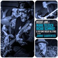 Jimmy Carpenter Featured Artist/Biscuit Jam