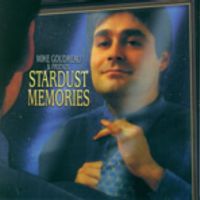 Stardust Memories by Mike Goudreau & Friends