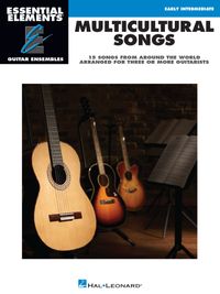 Essential Elements Guitar Ensembles: Multicultural Songs