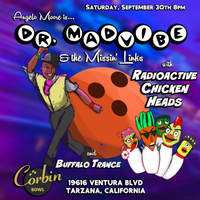 Angelo Moore of Fishbone is Dr. Madd Vibe & the Missin' Links with Radioactive Chicken Heads