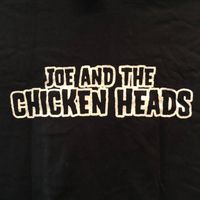 Joe and the Chicken Heads