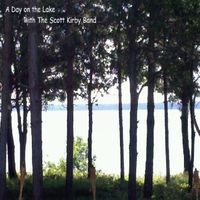 A Day On the Lake by Scott Kirby