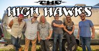The High Hawks with special guests Tuck Pence & Scott Kirby