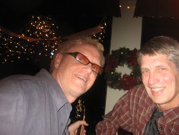 Me and my favorite high school teacher, John Ruggeburg.  He sat in with us on guitar last NYE
