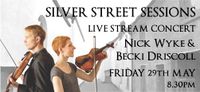 Nick Wyke & Becki Driscoll Live Stream Concert
