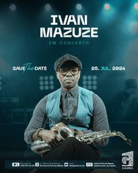 Ivan Mazuze em Concerto