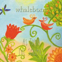 As Turn the Seasons by Whalebone