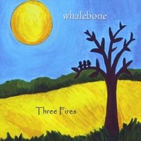 Three Fires by Whalebone