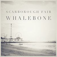 Scarborough Fair by Whalebone