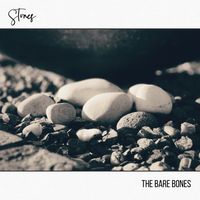 Stones by The Bare Bones