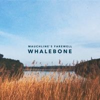 Mauchline's Farewell by Whalebone