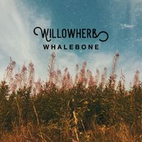 Willowherb by Whalebone