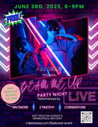 Mike Streezy presents BEAM ME UP PARTY NIGHT!