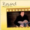 Rewind - CD (2007 - ALMOST SOLD OUT)