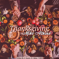 Thanksgiving  by Mike Atkins