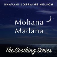 Mohana Madana by Bhavani Lorraine Nelson