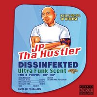 Dissinfekted (LSP Version): JP Tha Hustler