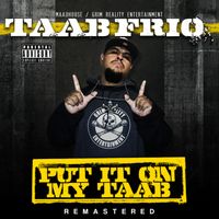 Put It On My Taab - EP: Taab Frio
