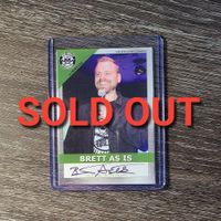 Autographed Collector's Card - Brett As Is