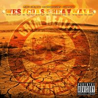 Westcoast Heatwave: Grim Reality Entertainment