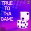 "True To Tha Game (Lupah Phaiym Remix)" - Slyzwicked, Kung Fu Vampire & JP Tha Hustler