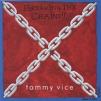 Breaking The Chains by Tammy Vice