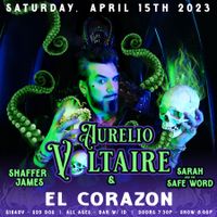 Aurelio Voltaire in Seattle, WA at El Corazon! 