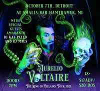 Aurelio Voltaire in Detroit at Smalls Bar!